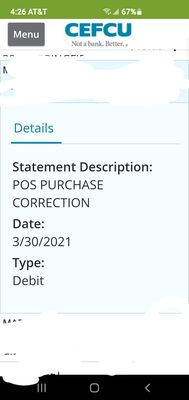 bought something on 12th 2 weeks later cefcu purchase correction