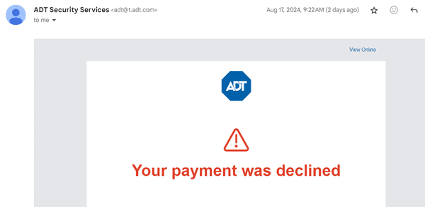 Email from ADT after they tried to auto-debit funds on August 17th. My bank blocked it.