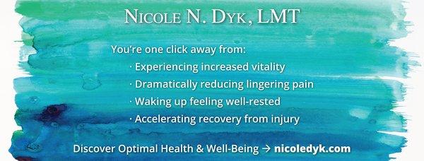 I look forward to connecting with you and working together to achieve and expand your optimal mind & body health! Yours in health, Nicole