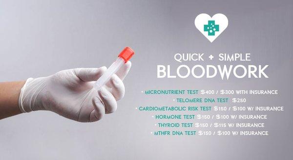 BLOODWORK Get your blood drawn to get a map to your optimal health. We can then specialize therapies to address problem areas