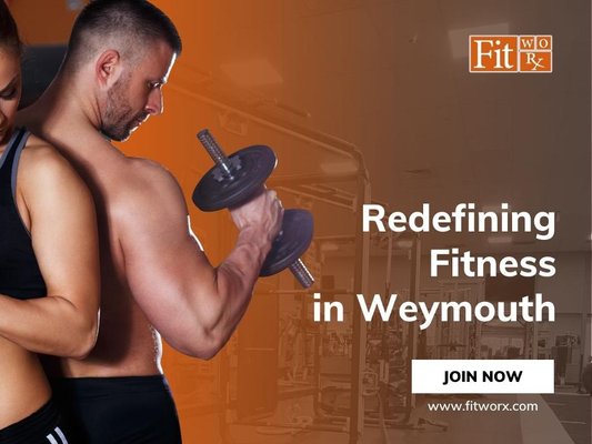 2_FitWorx Weymouth_Redefining Fitness in Weymouth.jpg