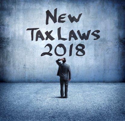 Be prepared for the new tax laws