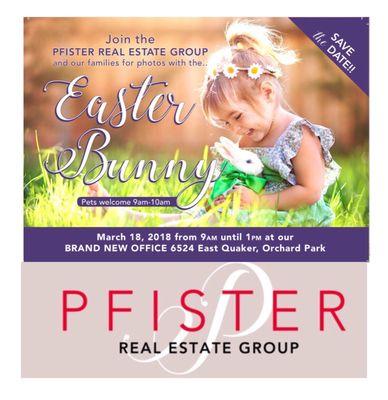 Mark your calendars for Pfister Real Estate LLC's 1st Annual Meet  the Easter Bunny Event  March 18 2018 ! We look forward to seeing all !