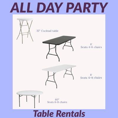 Rent our tables, and we have affordable pieces.