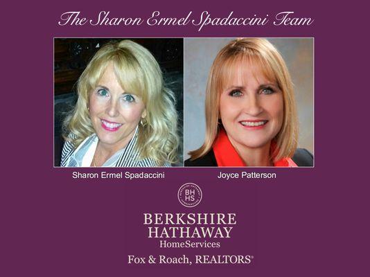 Sharon Spadaccini & Joyce Patterson - The Sharon Ermel Spadaccini Team