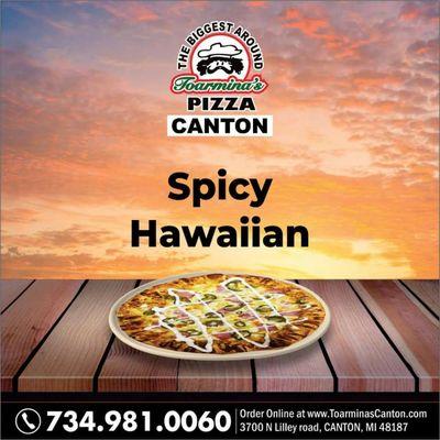 Add that Spicy twist to the Hawaiian Pizza