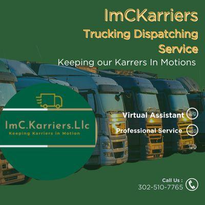 ImC.KarriersLlc, offers excellent Customer Service, Competitive Pay. We offer a Virtual Assistant with our dispatching service.