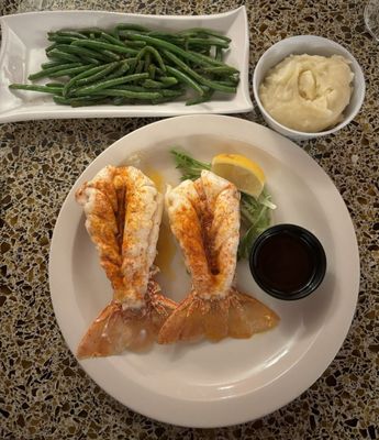 Twin Lobster Tails w/mashed & green beens.