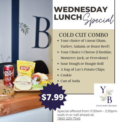 Come on in for our Wednesday Lunch Special! The special includes: a sandwich, any Lays chips, cookie, and a soda all for ONLY $7.99!