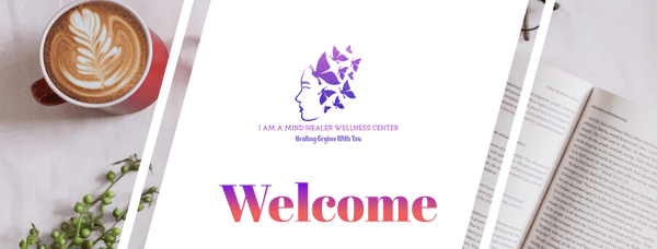 I Am A Mind Healer Wellness Center