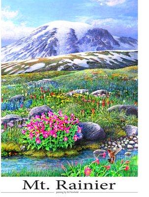 This poster features a painting of Mimulus flowers, a Rufous Hummingbird and Rainier, a scene Ed loosely based on Paradise.