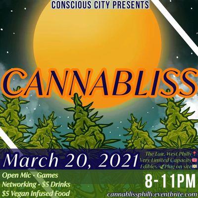 #event #events #phillyevents #cannabis #cannabliss #cannaevent #sunflowerspacecakes #thelair420socialclub #consciouscity #zenandjuice