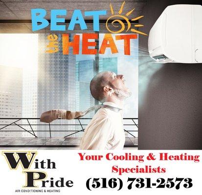 Beat The Heat! Call today and schedule a Fast FREE estimate, service, or even a new installation. (516)731-2573