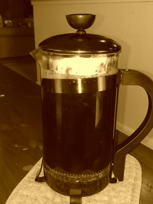 Fresh ground beans and some hot water and a french press.. what can be better?