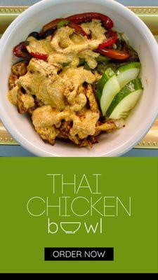 Thai Chicken Bowl *Limited quantities daily