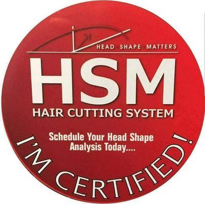 I am Head Shape Matters certified..its a patented hair cutting system based upon geometry and physics.