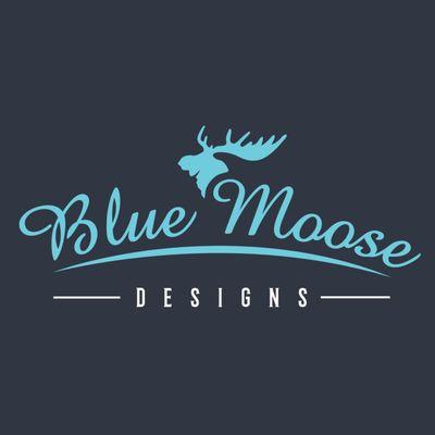 Blue Moose Designs. Your one stop shop for all of your promotional needs!