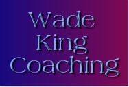 Wade King Coaching