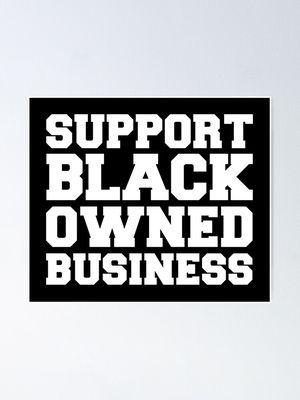 Support Black Owned Businesses!