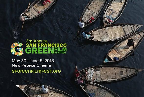 3rd Annual San Francisco Green Film Festival - May 30 - June 5, 2013