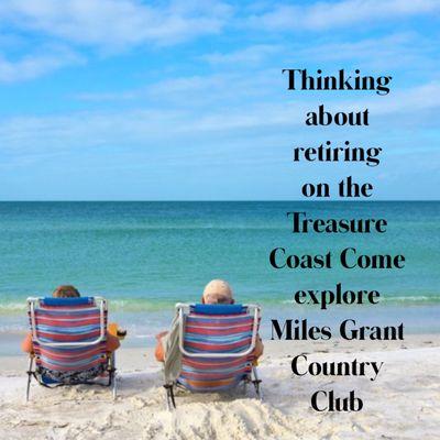 Thinking of retiring in Florida check out Miles Grant country club.