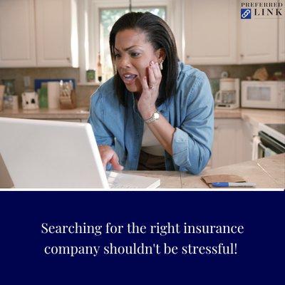 Searching for the right insurance company shouldn't be stressful! Whether you need insurance for your car or you home,Preferred Link is here