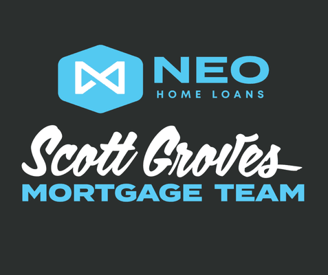 Scott Groves Mortgage Team + Neo Home Loans