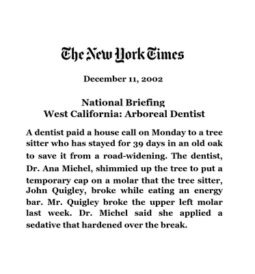 In 2022 Dr. Michel was in the most important news media because she was the only dentist that accepted to attend a patient on and old oak.