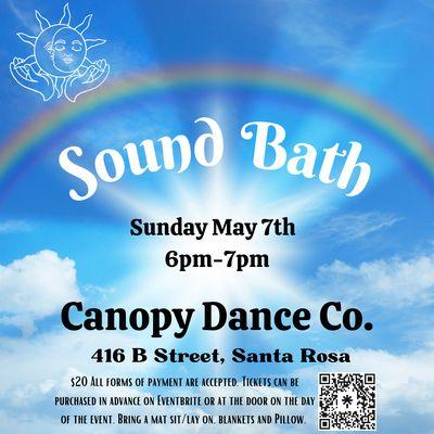 Join me this Sunday for a Sound Bath at Canopy Dance Co in downtown Santa Rosa!