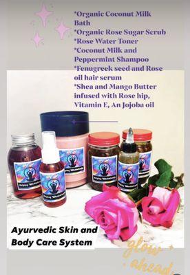 Ayurvedic Skin care system 
Homemade and organic