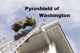 Pyroshield of Washington-Proudly your roof & gutter specialist