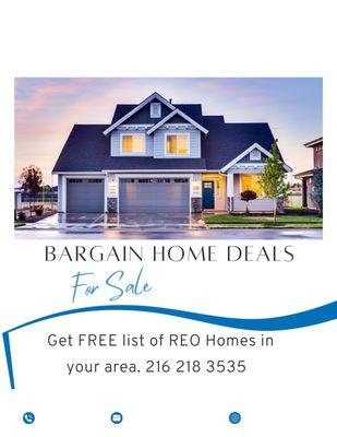 Get FREE list of REO homes in your area. Just text what area and price range, cell 216 218 3535