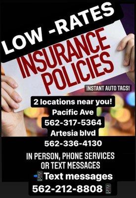 ALL IN ONE OFFICE!  We have 2 locations near you!  We have the LOWEST RATES!  we also have the CALIFORNIA LOW COST PROGRAM  ALL DRIVERS