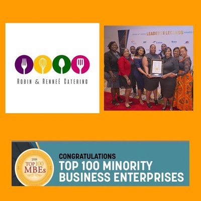 Robin and Rennee' Catering 2018 Top 100 Minority Business Enterprises Winner