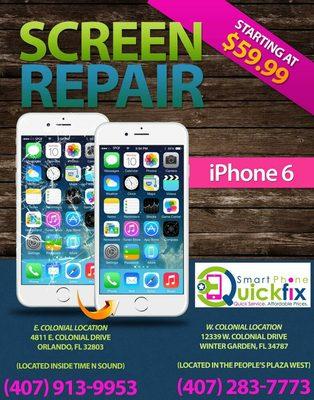 IPhone 6 screen repair $59.99. Mention Yelp and get a free tempered glass as well!!