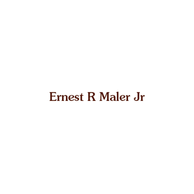 Ernest R Maler Jr