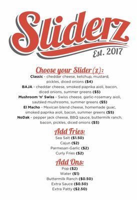 Our menu! All sliderz come with your choice of sea salt, cajun, parmesan garlic, or curly fries!