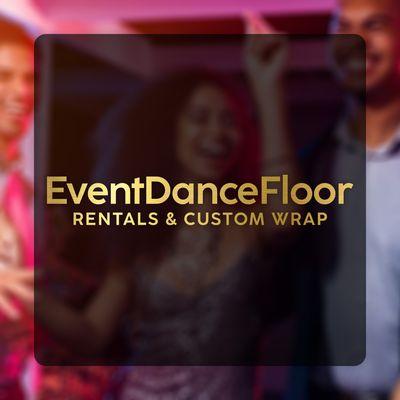 Event Dance Floor Rentals & Custom Wrap