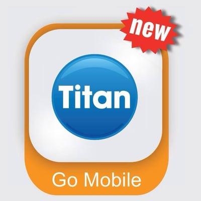 Titan Mobile App - Download it today!