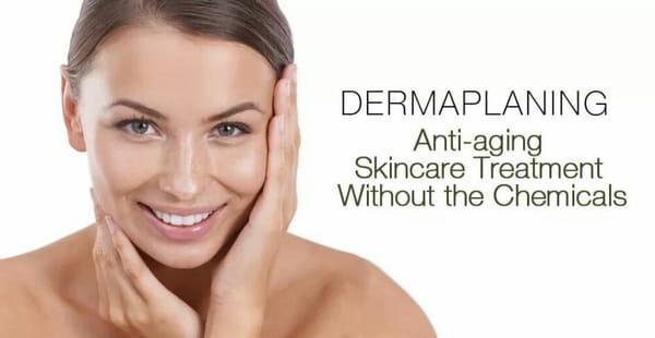 Dermaplaning,  one of our many popular services, is available. Hair-free and smooth skin is what we all want!