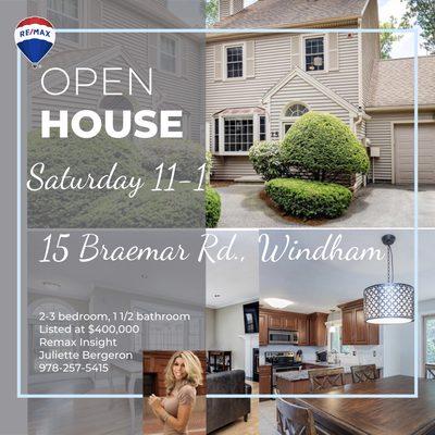 Open House in Windham!!