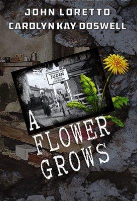 A Flower Grows by actor and screenwriters, John Loretto and Carolyn Kay Doswell in movie production 2019 . . . .