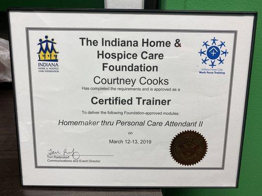 All caregivers/personal care attendants will receive training through a Indiana Home & Hospice Care certified trainer.