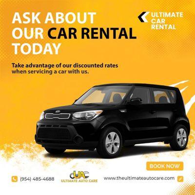 Ask about our vehicle rental services today.