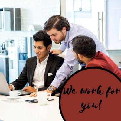 We Work For You!