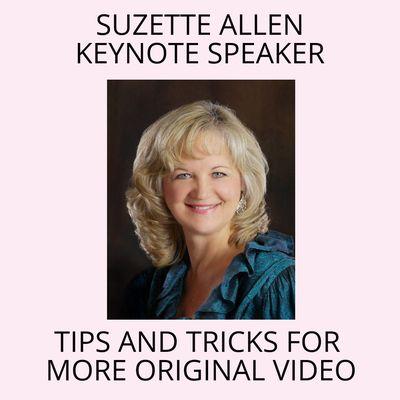 Suzette Allen Keynote Speaker - Make video fun and engaging for bigger audiences, more sales.  Powervision360 masterclass - Click for more