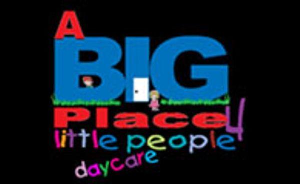 A Big Place 4 Little People Daycare