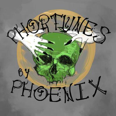 Phortunes by Phoenix