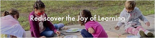 Rediscover the Joy of Learning