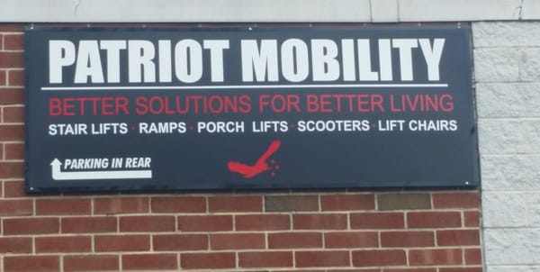 Patriot Mobility Building Signage. We're conveniently located on the corner of Edison Ave. and lean St. in West Babylon, NY